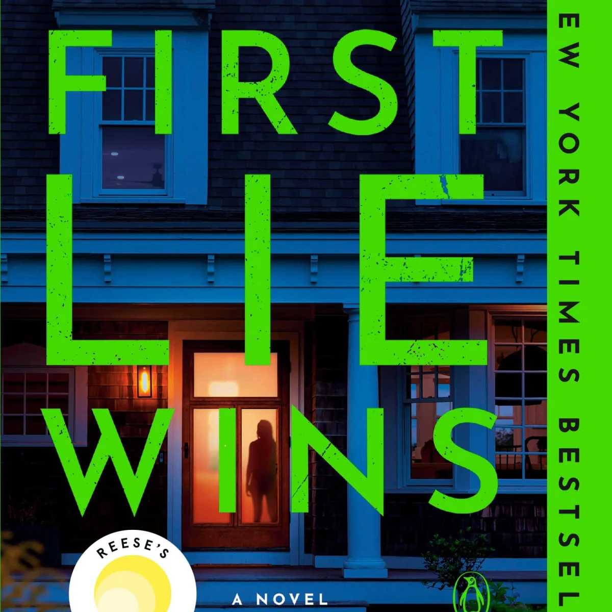 First Lie Wins: Reese's Book Club: A Novel